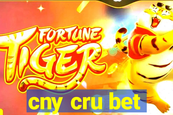 cny cru bet